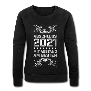 Abschlussfahrt Pullover - Abschluss 2021 mit Abstand am besten trotz Corona