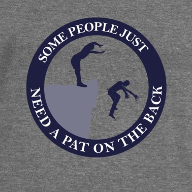 Abschlussfahrt Pullover - Some people just need a pat on the back