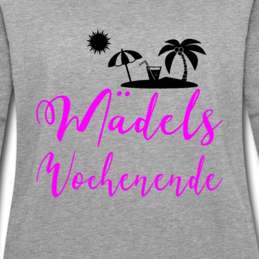 Abschlussfahrt Pullover - Mädelswochenende Mädelstrip Girls Trip Weekend