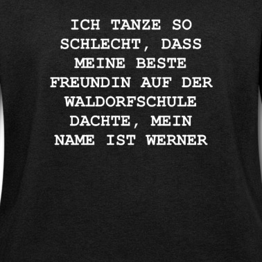 Abschlussfahrt Pullover - Ich Tanze so Schlecht - Frauen witzig