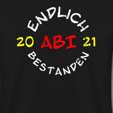 Abschlussfahrt Pullover - AbI 2021 endlich bestanden