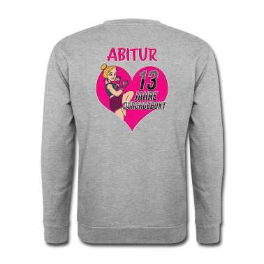 Abschlussfahrt Pullover - Abitur 13 Jahre durchgeboxt Abschluss Klasse