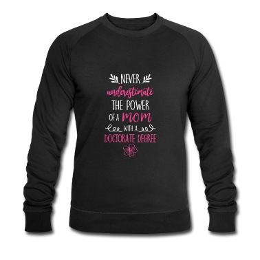 Abschlussfahrt Pullover - A Mom with a Doctorate Degree Phd Abschluss