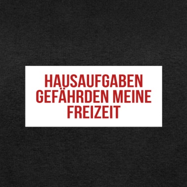 Abschlussfahrt Pullover - Hausaufgaben gefährden meine Freizeit