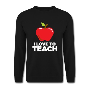 Abschlussfahrt Pullover - I Love to Teach Lehrer Berufung Geschenk Spruch