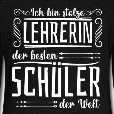 Abschlussfahrt Pullover - Stolze Lehrerin der besten Schüler der Welt Spruch