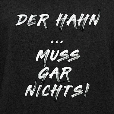 Abschlussfahrt Pullover - Party Feiern Saufen Der Hahn muss laufen Bier