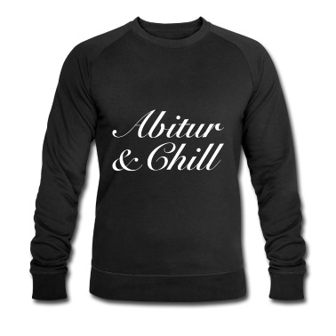 Abschlussfahrt Pullover - Abitur & Chill