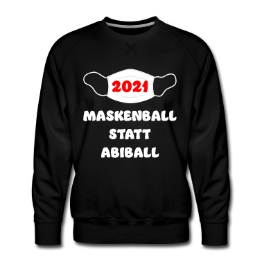 Abschlussfahrt Pullover - Maskenball statt Abiball 2021