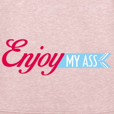 Abschlussfahrt Pullover - enjoy my ass