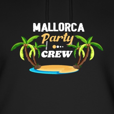Abschlussfahrt Hoodie - Mallorca Party Crew Malle Palmen Eimer Saufen