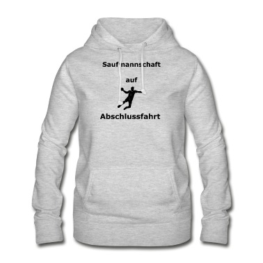 Abschlussfahrt Hoodie - Saufmannschaft