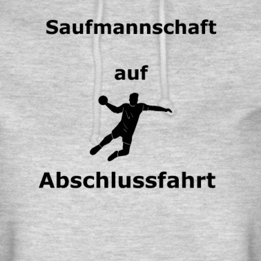 Abschlussfahrt Hoodie - Saufmannschaft