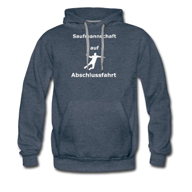 Abschlussfahrt Hoodie - Saufmannschaft