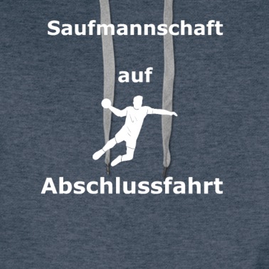Abschlussfahrt Hoodie - Saufmannschaft