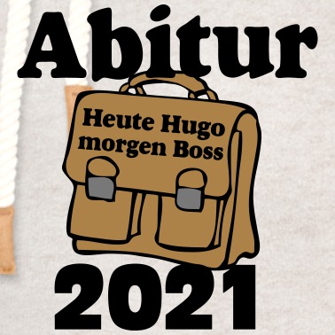 Abschlussfahrt Hoodie - 2021 Abitur Heute Hugo ...-