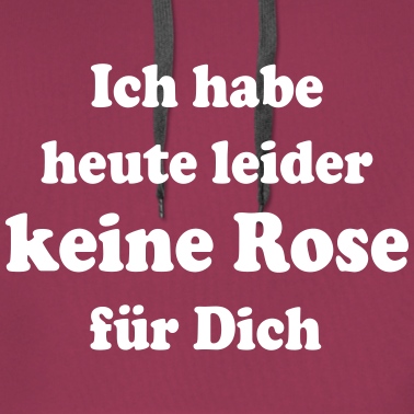 Abschlussfahrt Hoodie - Ich habe heute leider keine Rose für dich