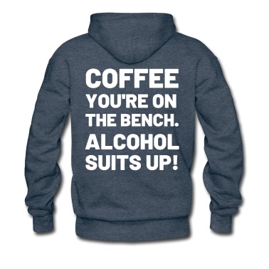 Abschlussfahrt Hoodie - Kaffee geh auf die Bank. Alkohol du bist dran.
