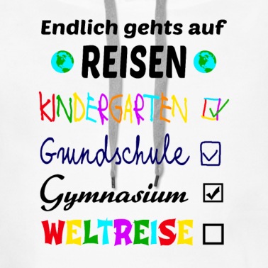 Abschlussfahrt Hoodie - Weltreise Abi Abitur