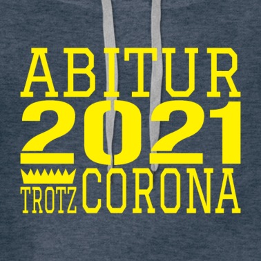 Abschlussfahrt Hoodie - Abitur 2021 Geschenk Corona