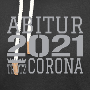 Abschlussfahrt Hoodie - Abitur 2021 Abschluss trotz Corona