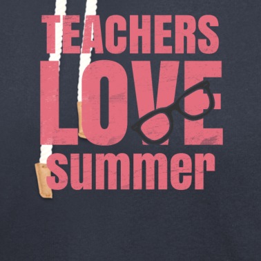 Abschlussfahrt Hoodie - Teachers Love Summer
