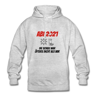 Abschlussfahrt Hoodie - Abi 2021 - Die Schule war öfters dicht als wir