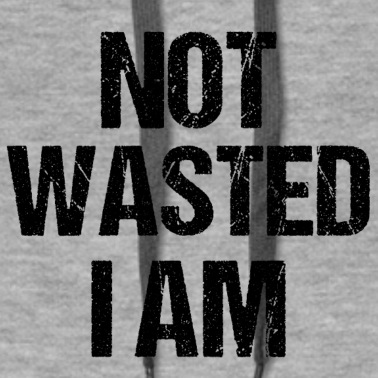 Abschlussfahrt Hoodie - Not Drunk I am - Funny Shirt