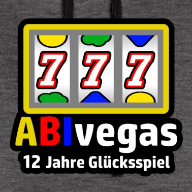 Abschlussfahrt Hoodie - ABIvegas 12 Jahre Gluecksspiel Abitur Spruch