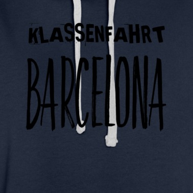 Abschlussfahrt Hoodie - Klassenfahrt nach Barcelona