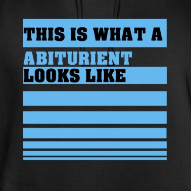 Abschlussfahrt Hoodie - This is what a Abiturient looks like Abitur Shirt