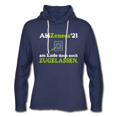 Abschlussfahrt Hoodie - Abitur 2021 | Homeschooling Abi Schule Abizeneca