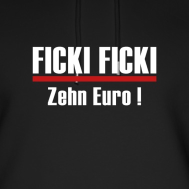 Abschlussfahrt Hoodie - Ficki Ficki Zehn Euro Mallorca Geschenk Alkohol
