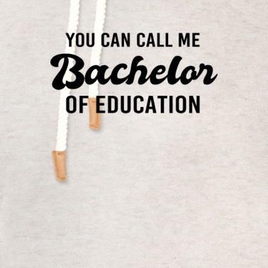 Abschlussfahrt Hoodie - You Can Call Me Bachelor of Education - Vintage