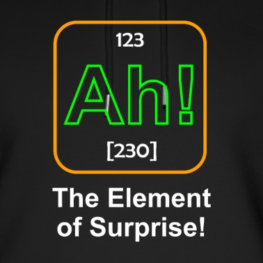 Abschlussfahrt Hoodie - Ah! The element of surprise!