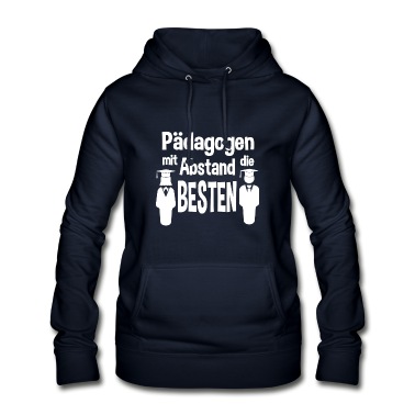 Abschlussfahrt Hoodie - Pädagogen mit Abstand die BESTEN!