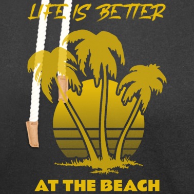 Abschlussfahrt Hoodie - Life is better at the Beach