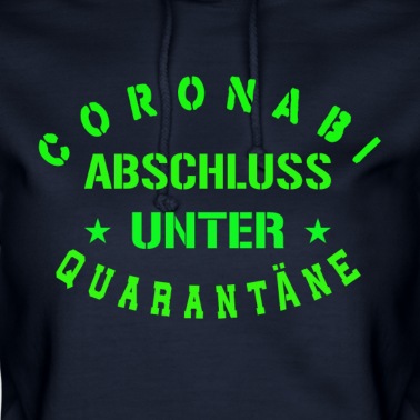 Abschlussfahrt Hoodie - Abitur-Abi Geschenk Coronabi