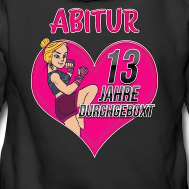 Abschlussfahrt Hoodie - Abitur 13 Jahre durchgeboxt Abschluss Klasse