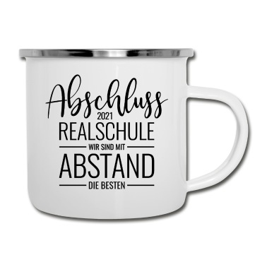 Abschluss Emaille Tasse - Abschluss 2021 Realschule Mit Abstand die Besten