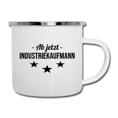 Abschluss Emaille Tasse - Ab jetzt Industriekaufmann Abschluss