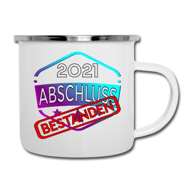 Abschluss Emaille Tasse - ABSCHLUSS AUSBILDUNG SCHULE 2021 BESTANDEN