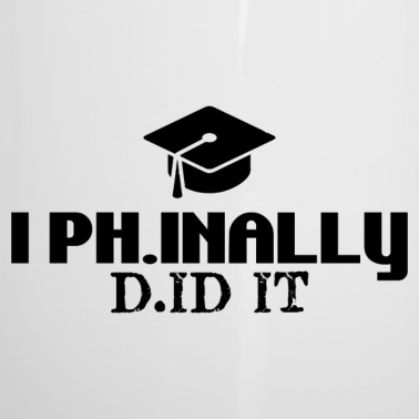 Abschluss Emaille Tasse - I phinally did it PhD Abschluss Geschenk