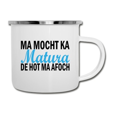 Abschluss Emaille Tasse - Matura Dialekt Abschluss Geschenk