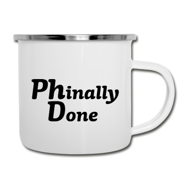 Abschluss Emaille Tasse - Phd Abschluss Degree Doktortitel