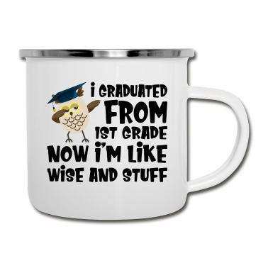 Abschluss Emaille Tasse - I Graduated from 1st Grade Abschluss Geschenk.
