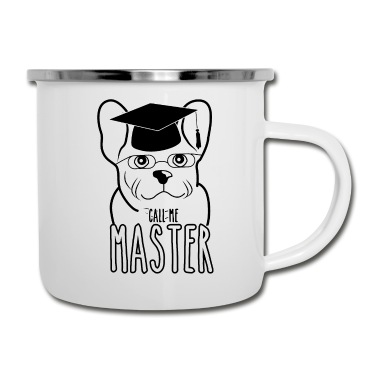 Abschluss Emaille Tasse - Nenn mich Master Abschluss Geschenk Bulldogge