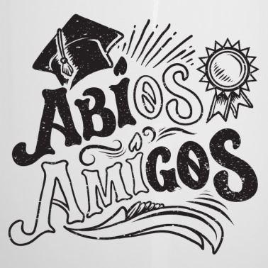 Abschluss Emaille Tasse - Abitur. Abschluss. Abi. Abios Amigos