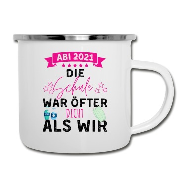 Abschluss Emaille Tasse - Abi 2021 Motto Abitur Abstand Abschluss Abi Schule