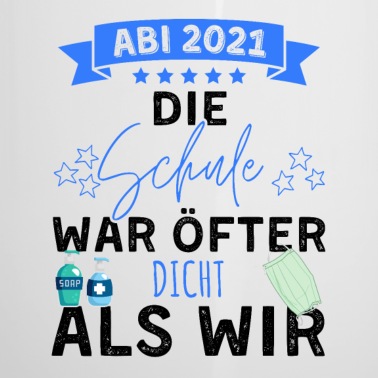 Abschluss Emaille Tasse - Abi 2021 Motto Abitur Abstand Abschluss Abi Schule